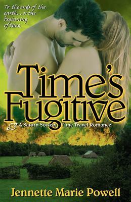 Time's Fugitive by Jennette Marie Powell