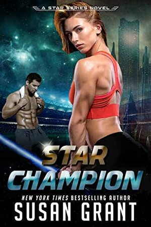 Star Champion by Susan Grant