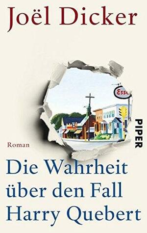 Die Wahrheit über den Fall Harry Quebert by Joël Dicker