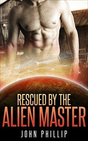 Rescued by the Alien Master by Brittany White