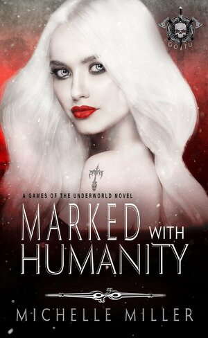 Marked With Humanity by Michelle Miller