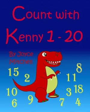 Count with Kenny:1-20 by Joyce Mitchell