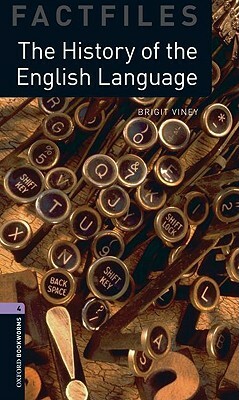 The History of the English Language by Brigit Viney