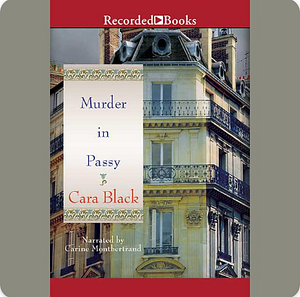 Murder in Passy by Cara Black