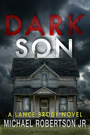 Dark Son by Michael Robertson Jr.