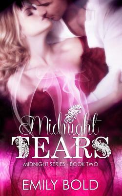 Midnight Tears by Emily Bold