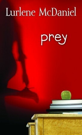 Prey by Lurlene McDaniel