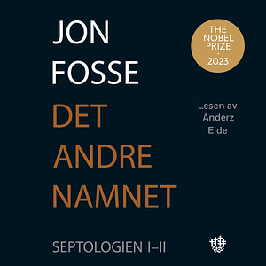 Det andre namnet by Jon Fosse