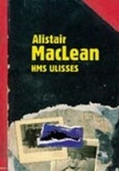 H.M.S. Ulisses by MacLean Alistair