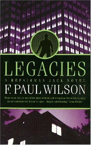 Legacies by F. Paul Wilson