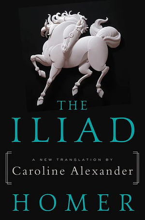 The Iliad by Homer