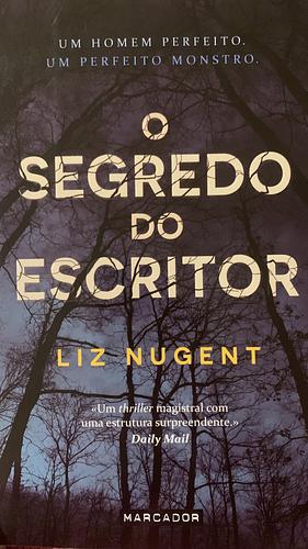 O Segredo do Escritor by Liz Nugent