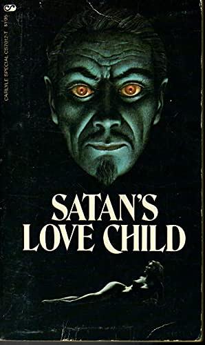 SATANS LOVE CHILD by Brian McNaughton