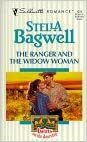 The Ranger And The Widow Woman by Stella Bagwell