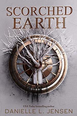 Scorched Earth by Danielle L. Jensen