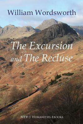 The Excursion and the Recluse by William Wordsworth
