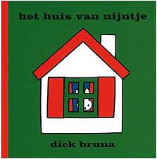 Het Huis van Nijntje by Dick Bruna