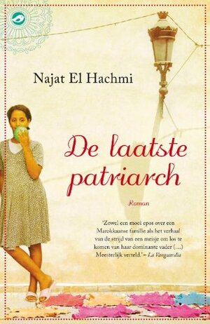 De laatste patriarch by Najat El Hachmi