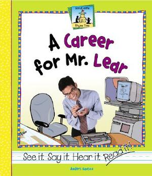 A Career for Mr. Lear by Anders Hanson