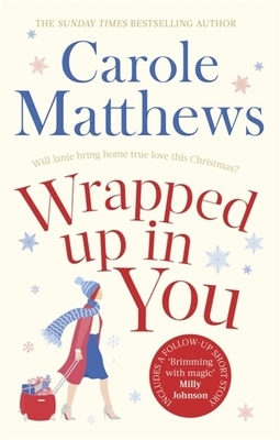 Wrapped Up in You by Carole Matthews