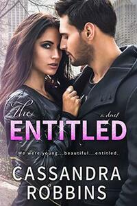 The Entitled by Cassandra Robbins