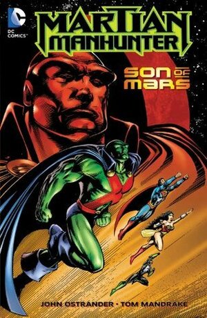 Martian Manhunter: Son of Mars by Jan Duursema, John Arcudi, Tom Mandrake, John Ostrander