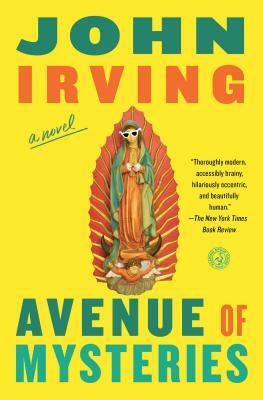 Avenue of Mysteries by John Irving