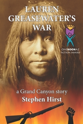 Lauren Greasewater's War by Stephen Hirst