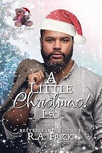 Leo: A Little Christmas 3 by R.A. Frick