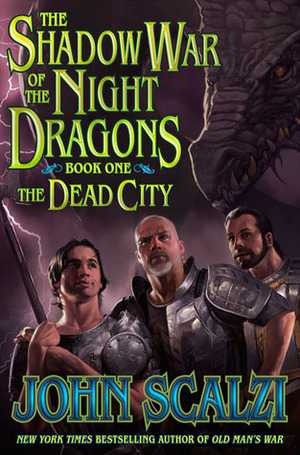Shadow War of the Night Dragons, Book One: The Dead City: Prologue by John Scalzi