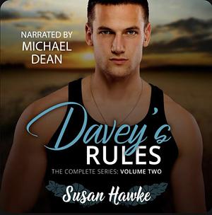 Davey's Rules: The Complete Series: Volume Two by Susan Hawke