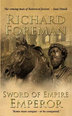 Sword of Empire: Emperor by Richard Foreman