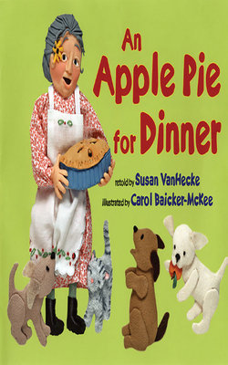 An Apple Pie for Dinner by Susan Vanhecke