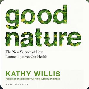 Good Nature by Kathy Willis