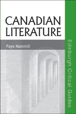 Canadian Literature by Faye Hammill