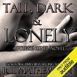 Tall, Dark & Lonely by R.L. Mathewson