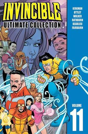 Invincible: Ultimate Collection, Vol. 11 by Robert Kirkman