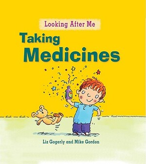 Taking Medicine by Liz Gogerly