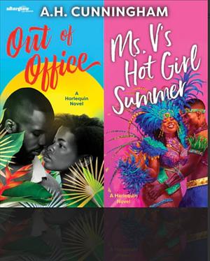 Out of Office & Ms. V's Hot Girl Summer  by A.H. Cunningham