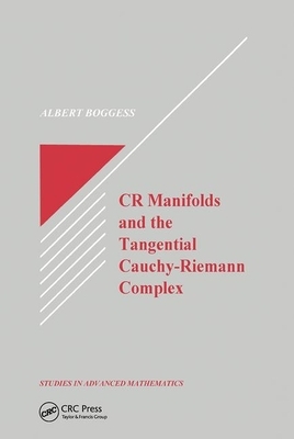 Cr Manifolds and the Tangential Cauchy Riemann Complex by Al Boggess