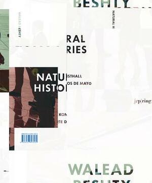 Walead Beshty: Natural Histories by 