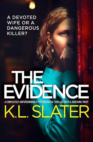 The evidence by K.L. Slater