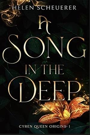 A Song in the Deep by Helen Scheuerer