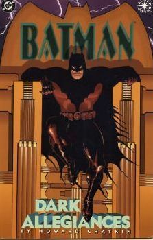 Batman: Dark Allegiances by Howard Chaykin