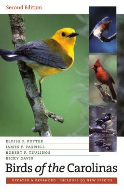 Birds of the Carolinas by Eloise F. Potter, Ricky Davis, James F. Parnell