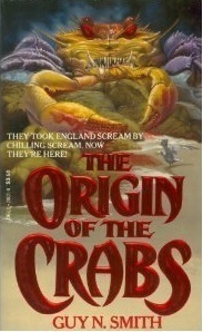 The Origin of the Crabs by Guy N. Smith