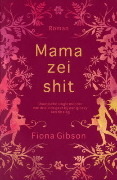 Mama zei shit! by Fiona Gibson