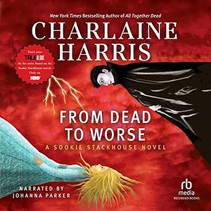 From Dead to Worse by Charlaine Harris