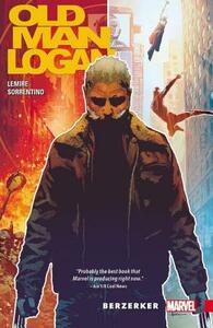Wolverine: Old Man Logan, Vol. 1: Berzerker by Jeff Lemire, Andrea Sorrentino