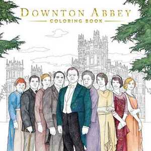 Downton Abbey Coloring Book by Gwen Burns